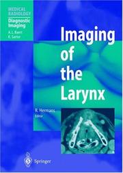 Cover of: Imaging of the Larynx (Medical Radiology / Diagnostic Imaging)