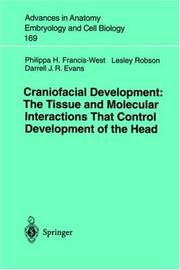 Cover of: Craniofacial Development: The Tissue and Molecular Interactions That Control Development of the Head (Advances in Anatomy, Embryology and Cell Biology)
