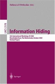 Information hiding : 5th international workshop, IH 2002, Noordwijkerhout, the Netherlands, October 7-9, 2002 : revised papers