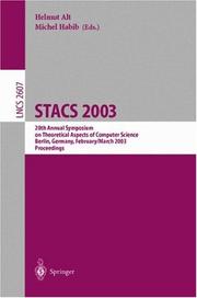 STACS 2003 : 20th Annual Symposium on Theoretical Aspects of Computer Science, Berlin, Germany, February 27 - March 1, 2003 : proceedings