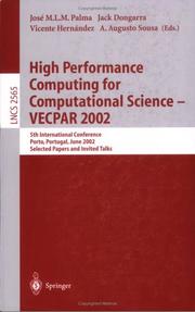 Cover of: High Performance Computing for Computational Science - VECPAR 2002: 5th International Conference, Porto, Portugal, June 26-28, 2002. Selected Papers and ... Talks (Lecture Notes in Computer Science)