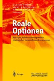 Cover of: Reale Optionen: Konzepte, Praxis und Perspektiven strategischer Unternehmensfinanzierung