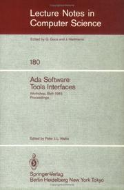Cover of: Ada Software Tools Interfaces: Workshop, Bath, July 13-15, 1983. Proceedings (Lecture Notes in Computer Science)