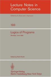 Cover of: Logics of Programs: Brooklyn, June 17-19, 1985 (Lecture Notes in Computer Science)