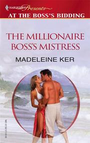 Cover of: The Millionaire Boss's Mistress (Promotional Presents, at the Boss's Bidding)