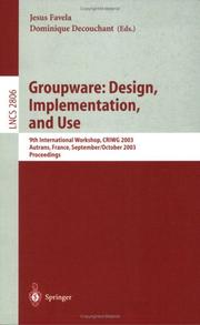 Groupware : design, implementation, and use : 9th International Workshop, CRIWG 2003, Autrans, France, September 28 - October 2, 2003 : proceedings