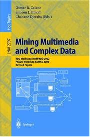 Mining multimedia and complex data : KDD workshop MDM/KDD 2002, PAKDD workshop KDMCD 2002 : revised papers