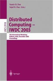 Distributed computing : IWDC 2003 : 5th international workshop, Kolkata, India, December 27-30, 2003 : proceedings