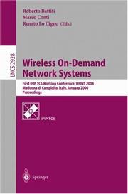 Wireless on-demand network systems : first IFIP TC6 Working Conference, WONS 2004, Madonna di Campiglio, Italy, January 21-23, 2004 : proceedings