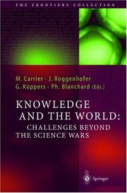 Cover of: Knowledge and the World: Challenges Beyond the Science Wars