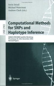 Computational methods for SNPs and haplotype inference : DIMACS/RECOMB satellite workshop, Piscataway, NJ, USA, November 21-22, 2002 : revised papers