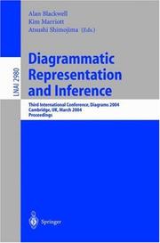 Diagrammatic representation and inference : third international conference, Diagrams 2004, Cambridge, UK, March 22-24, 2004 : proceedings