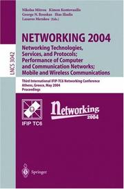 Networking 2004 : networking technologies, services, and protocols; performance of computer and communication networks; mobile and wireless communications : third International IFIP-TC6 Networking Con