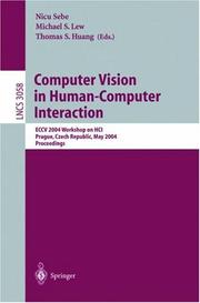 Computer vision in human-computer interaction : ECCV 2004 workshop on HCI, Prague, Czech Republic, May 16, 2004, proceedings