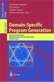 Domain-specific program generation : international seminar, Dagstuhl Castle, Germany, March 23-28, 2003 : revised papers