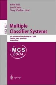 Multiple classifier systems : 5th international workshop, MCS 2004, Cagliari, Italy, June 9-11, 2004 : proceedings