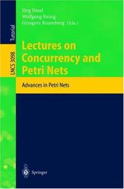 Cover of: Lectures on Concurrency and Petri Nets: Advances in Petri Nets (Lecture Notes in Computer Science)