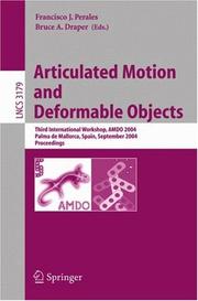 Articulated motion and deformable objects : third international workshop, AMDO 2004, Palma de Mallorca, Spain, September 22-34, 2004 : proceedings