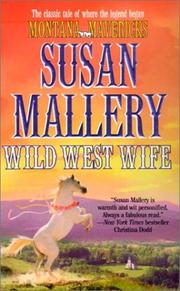 Cover of: Wild West Wife (Montana Mavericks): Return To Whitehorn) (Historical , No 419) by Susan Mallery