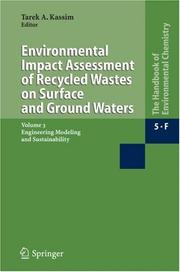 Cover of: Environmental Impact Assessment of Recycled Wastes on Surface and Ground Waters: Engineering Modeling and Sustainability (The Handbook of Environmental Chemistry) (Handbook of Environmental Chemistry)