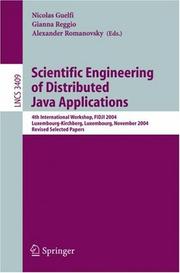 Scientific engineering of distributed Java applications : 4th international workshop, FIDJI 2004, Luxembourg-Kirchberg, Luxembourg, November 24-25, 2004 ; revised selected papers