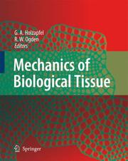 Mechanics of biological tissue