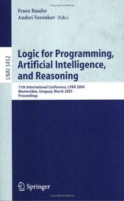 Logic for programming, artificial intelligence, and reasoning : 11th International Conference, LPAR 2004, Montevideo, Uruguay, March 14-18, 2005 : proceedings