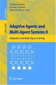 Adaptive agents and multi-agent systems II : adaptation and multi-agent learning