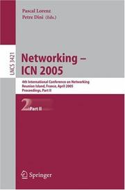 Networking - ICN 2005 : 4th International Conference on Networking, Reunion Island, France, April 17-21 2005, proceedings