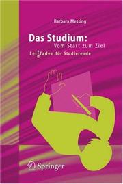 Cover of: Das Studium: Vom Start zum Ziel: Lei(d)tfaden für Studierende