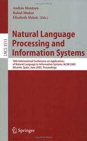 Natural language processing and information systems : 10th International Conference on Applications of Natural Language to Information Systems, NLDB 2005, Alicante, Spain, June 15-17, 2005 : proceedin