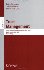 Trust management : third international conference, iTrust 2005, Paris, France, May 23-26, 2005 : proceedings