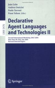 Declarative agent languages and technologies II : second international workshop, DALT 2004, New York, NY, USA, July 19, 2004 : revised selected papers