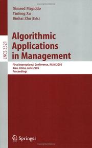 Algorithmic applications in management : first international conference, AAIM 2005, Xian, China, June 22-25, 2005, proceedings