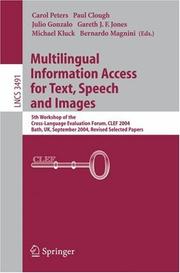 Multilingual information access for text, speech and images : 5th workshop of the cross-language evaluation forum, CLEF 2004, Bath, UK, September 15-17, 2004, revised selected papers