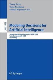 Modeling decisions for artificial intelligence : second international conference, MDAI 2005, Tsukuba, Japan, July 25-27 2005 : proceedings