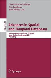 Cover of: Advances in Spatial and Temporal Databases: 9th International Symposium, SSTD 2005, Angra dos Reis, Brazil, August 22-24, 2005, Proceedings (Lecture Notes in Computer Science)