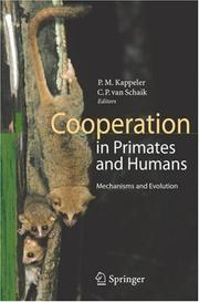 Cover of: Cooperation in Primates and Humans: Mechanisms and Evolution