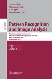 Pattern recognition and data mining : third International Conference on Advances in Pattern Recognition, ICAPR 2005, Bath, UK, August 22-25, 2005 : proceedings