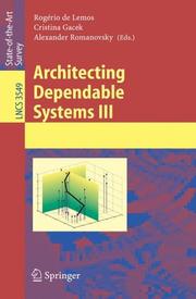 Cover of: Architecting Dependable Systems III (Lecture Notes in Computer Science)