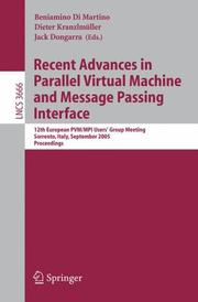 Recent advances in parallel virtual machine and message passing interface : 12th European PVM/MPI Users' Group Meeting, Sorrento, Italy, September 18-21, 2005 : proceedings