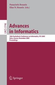 Advances in informatics : 10th Panhellenic Conference on Informatics, PCI 2005, Volos, Greece, November 11-13, 2005 ; proceedings