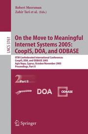 On the move to meaningful internet systems 2005 : CoopIS, DOA, and ODBASE : CoopIS, DOA, and ODBASE : OTM confederated international conferences CoopIS, DOA, and ODBASE 2005, Agia Napa, Cyprus, Octobe