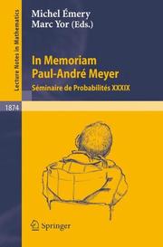 In memoriam Paul-André Meyer : Séminaire de probabilités XXXIX