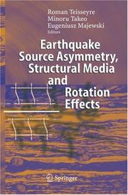 Cover of: Earthquake Source Asymmetry, Structural Media and Rotation Effects