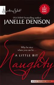 Cover of: A Little Bit Naughty by Janelle Denison