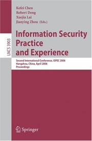 Cover of: Information Security Practice and Experience: Second International Conference, ISPEC 2006, Hangzhou, China, April 11-14, 2006, Proceedings (Lecture Notes in Computer Science)