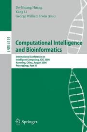 Intelligent computing : international conference on intelligent computing, ICIC 2006, Kunming, China, August 16-19, 2006 : proceedings, Part III