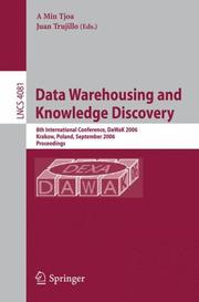 Data warehousing and knowledge discovery : 8th international Conference, DaWak 2006, Krakow, Poland, September 4-8, 2006, Proceedings