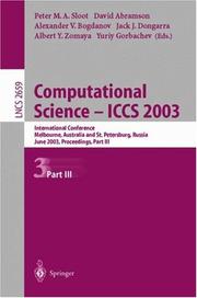 Computational science - ICCS 2003 : international conference, Melbourne, Australia and St. Petersburg, Russia, June 2-4, 2003 : proceedings